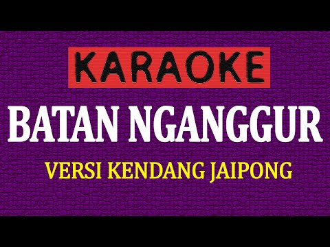 KARAOKE BATAN NGANGGUR
