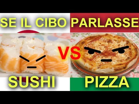 SUSHI VS PIZZA - SE IL CIBO PARLASSE - Alessandro Vanoni