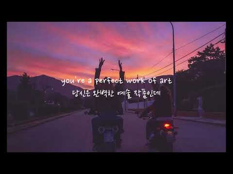 당신은 완벽한 예술 작품인데ㅣThe Reklaws-I Do Too [가사/해석/자막/Lyrics]