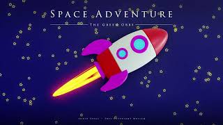 Download lagu Space Adventure ♫ The Green Orbs mp3