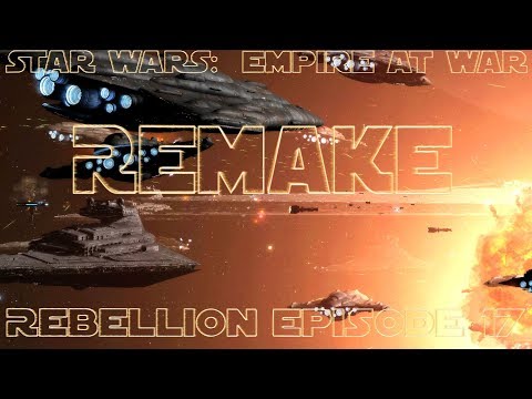 Star Wars:  Empire At War Remake Episode 17, The Battle of Rendili & Pirates of The Outer Rim