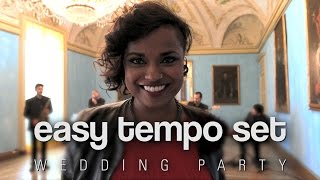 Easy Tempo Set - Wedding Party