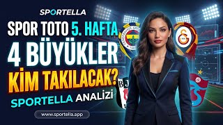 SPOR TOTO 5. HAFTA | 4 BÜYÜKLERDE SÜRPRİZ VAR MI? 👀 Kritik Maçları Ana