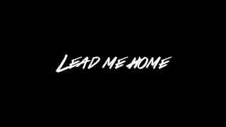 Lead Me Home - Jamie N. Commons (LYRICS)