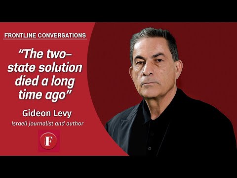 EXCLUSIVE | 'The two-state solution died a long time ago': Gideon Levy on Gaza conflict