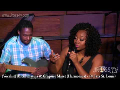 James Ross @ Alicia Olatuja - "Fly" - with Gregoire Maret - www.Jross-tv.com (St. Louis)