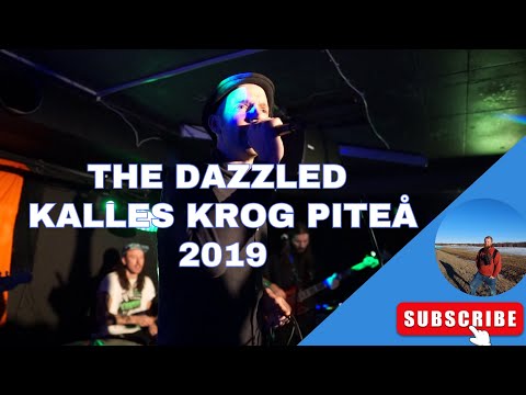 The Dazzled @ Kalles Krog 2019
