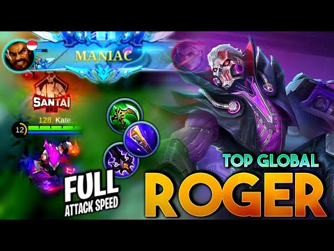 Roger Full Attack Speed Build | Top Global By Kate. - Mobile Legends