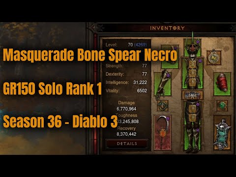 Season 36 Rank 1 Bone Spear Necromancer GR150 Solo - Diablo 3