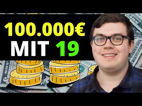 100 000 Euro mit 19 Jahren verdienen- Meine 5 Einnahmequellen offengelegt