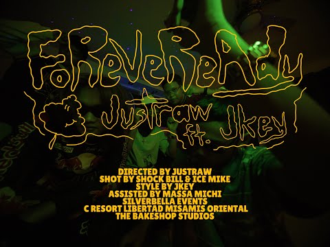 FOREVEREADY - JustRaw ft. Jkey (Official Music Video)