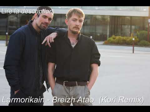 Larmorikain - Breizh Atao (Kori Remix)