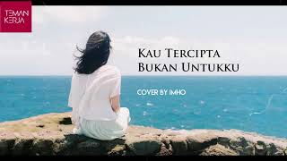 Download lagu Kau Tercipta bukan untukku Ratih Purwasih cover by... mp3
