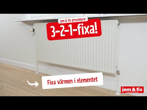 Fixa värmen i elementet | jem & fix