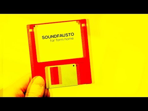 SoundFausto  - Far From Home (Radio Edit)