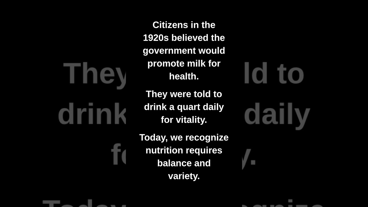 Citizens in the 1920s believed the government would promote milk for health.