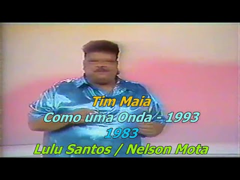 Como Uma Onda - Tim Maia