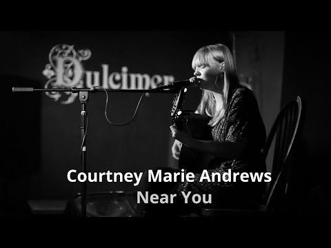 Courtney Marie Andrews - Near You (live at Chorlton Dulcimer, 1st Sept 2013)