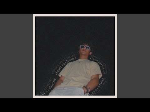 Closer To Closure - Franco Reyes