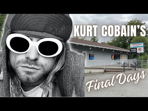 Searching for Kurt - INSIDE Kurt’s Final Days | 5 Locations in Seattle, WA