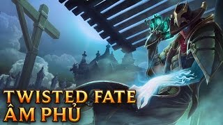 Twisted Fate Âm Phủ - Underworld Twisted Fate - Skins lol