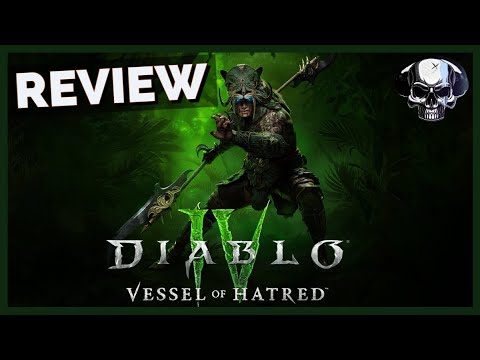 Diablo 4: Vessel Of Hatred Review