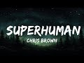 1 Hour Chris Brown Superhuman Lyrics Ft Keri Hilson TuneTalk Lyrics