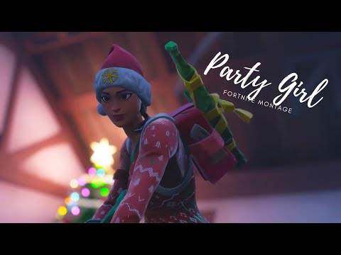 Party Girl -Fortnite Montage