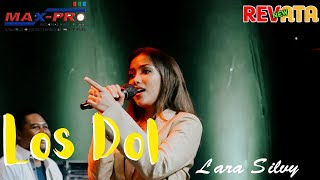 Download lagu Los Dol - Lara Silvy feat New Revata . (Laraku ) mp3