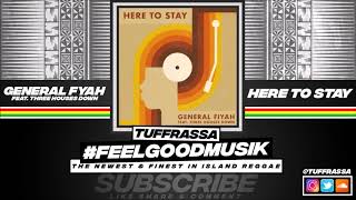 General Fiyah Feat Three Houses Down - Here To Stay