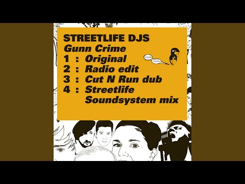 Gunn Crime (Streetlife Soundsystem Mix)