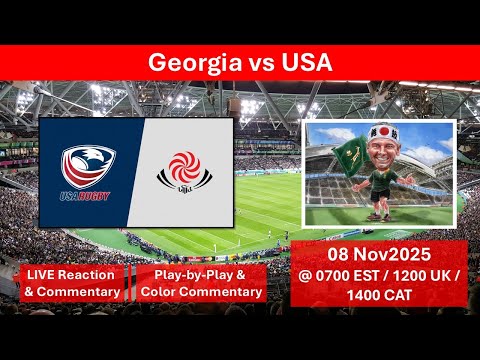 Georgia vs USA | Fall Internationals | LIVE Reaction Game Commentary | 08 Nov 2025
