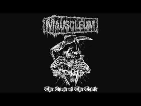 Mausoleum - The Curse of The Tomb [2017]