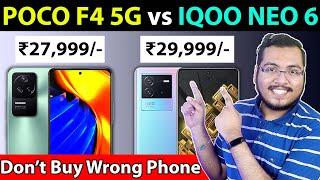 🔥 POCO F4 5G vs IQOO NEO 6 |⚡ Best Snapdragon 870 Smartphone Under ₹30,000 | IQOO NEO 6 vs POCO F4