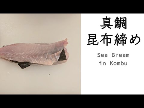 Kombu-cured Sea Bream
