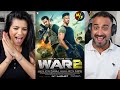 WAR 2 Official Teaser Hrithik Roshan Jr NTR Kiara Advani Ayan Mukerji YRF REACTION