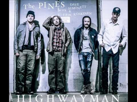 Highwayman by The Pines featuring Dave Simonett and Erik Koskinen