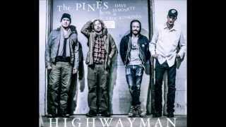 Highwayman by The Pines featuring Dave Simonett and Erik Koskinen