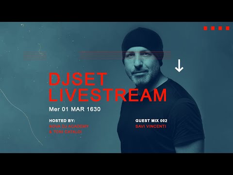 DJSET LIVESTREAM 002: Savi Vincenti (Guest mix)