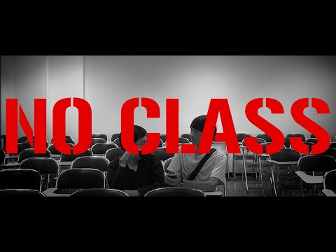ไม่มีเรียน? (No Class) - Cinematic Short Film