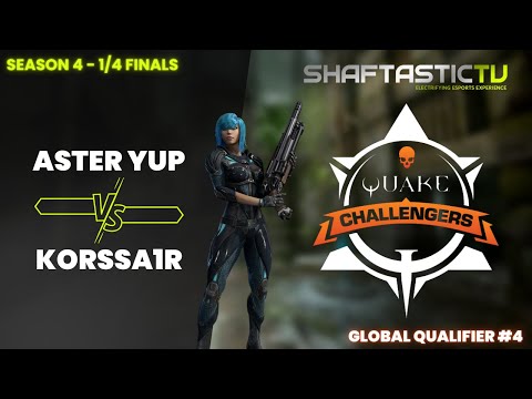 QPL Challengers - Global Qualifier 4 - 1/4 Finals - Aster Yup v/s korssa1r | Quake Champions