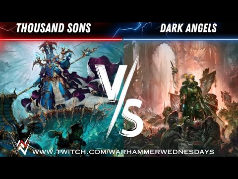 Thousand Sons VS Dark Angels! Warhammer 40k Battle Report