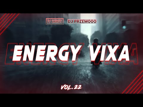 ⭐☢️ ENERGY VIXA MIX VOL.22 ☢️⭐ DJ SHIRUS & DJ PRZEMOOO MIX 2021 ⭐ PROMO MIX ⭐