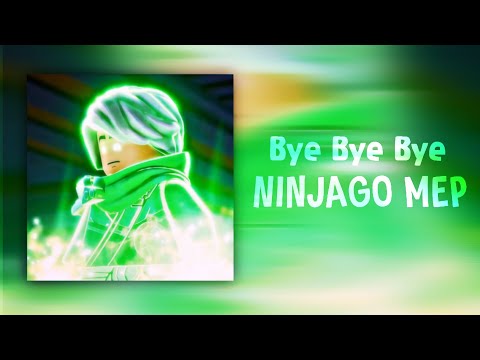 [ CANCELED ] Bye Bye Bye // Ninjago MEP // RULES IN DESC