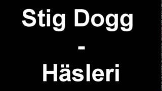 Stig Dogg - Häsleri Ft. Petos