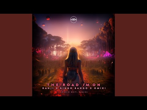 The Road I'm On (Omiki Remix)