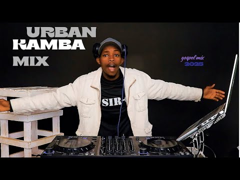Urban kamba gospel mix 2025 Celly mwikali Kenny bizoh Mr beam VYBZ Myello Munge dola Nicki mulla S-G