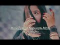 Hum Tumko Nigahon Mein Slowed Reverb WavyVibes
