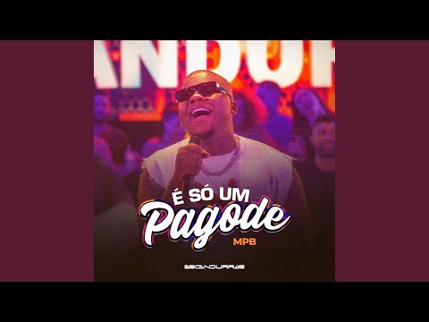 É Só um Pagode (Mpb)