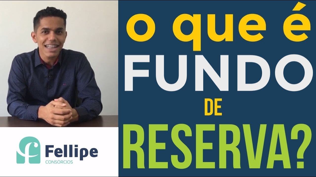 Consórcio - O Que é Fundo de Reserva?